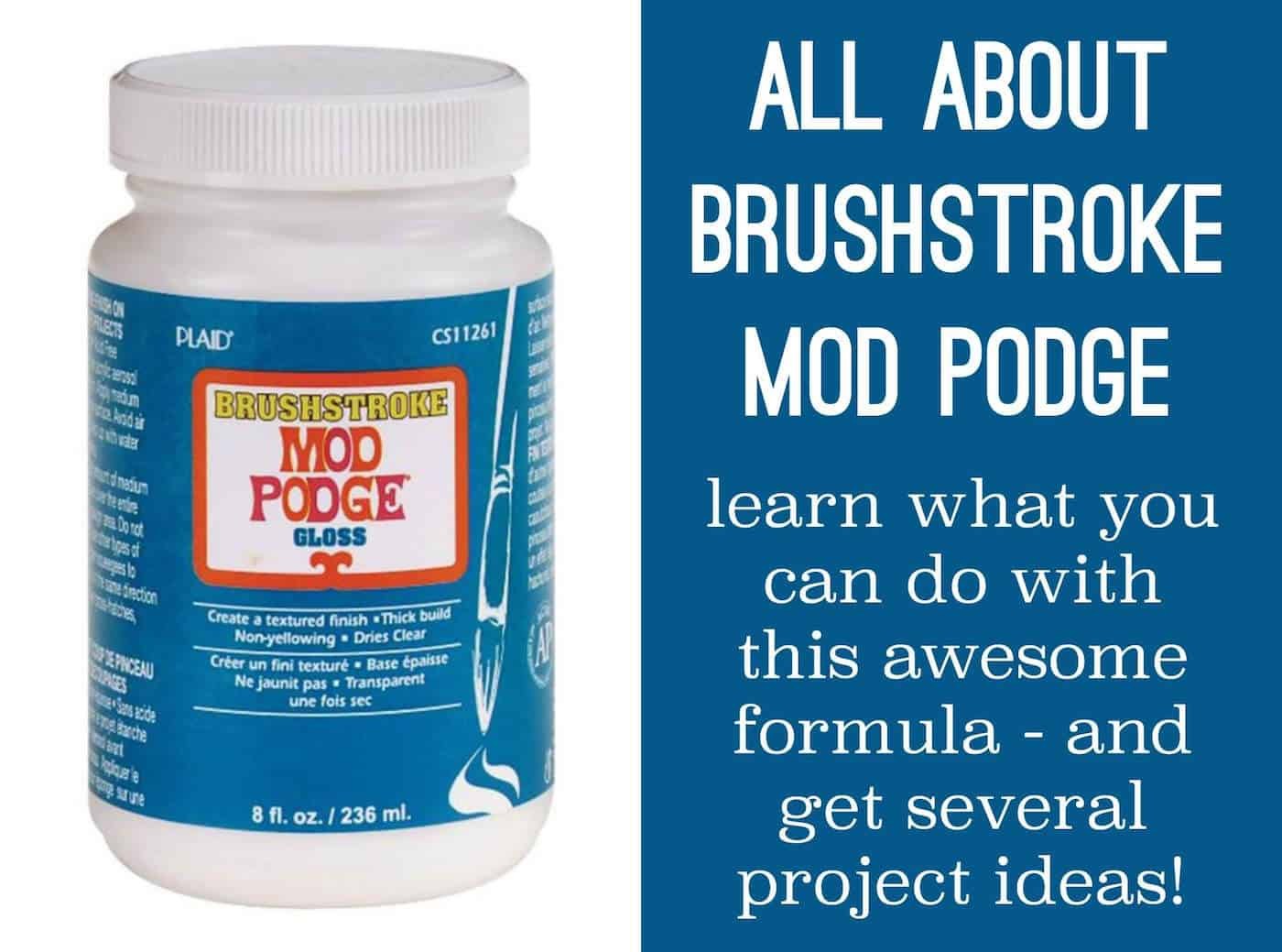 Picture of: Brushstroke Mod Podge: Your Complete Guide! – Mod Podge Rocks
